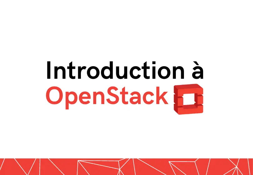 Introduction à OpenStack